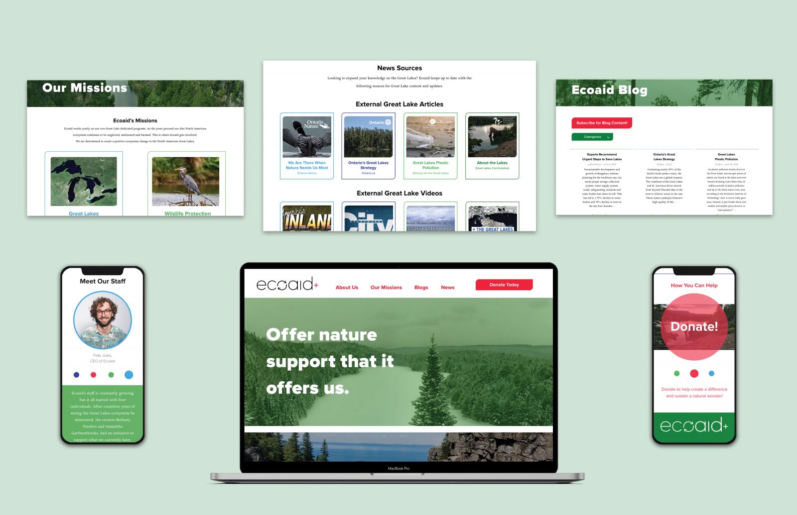 An image that displays a Great Lake environmental non for profit’s website on a desktop and mobile version, Ecoaid. The desktop website is shown on a Macbook Pro displaying the homepage of the website with three floating screens highlighting the “Missions, News and Blog” pages. While two mobile screens display the website featuring: “Meet the Staff” and “Donate” pages.